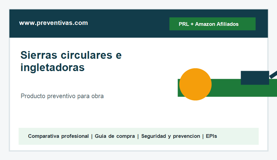 Sierras circulares e ingletadoras para construcci&oacute;n y obra